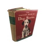 1943 The Fireside Book of Dog Stories, 1st Ed