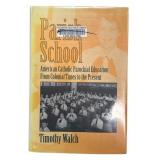 Timothy Walch Parish School Hardcover Book