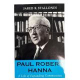 Jared R. Stallones, Paul Robert Hanna Biography