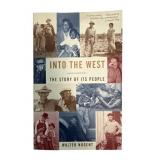 Walter Nugent, Into the West: The Story of Its Peo