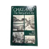 Beth Bagwell Oakland: The Story of a City Book