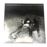The Dead Weather - Treat Me Like Your Mother - 45