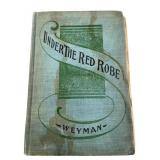 1894 Stanley J. Weyman Under the Red Robe Book