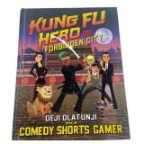 Deji Olatunji - Kung Fu Hero and the Forbidden Cit