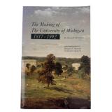 The Making of The University of Michigan 1817-1992