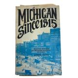 Michigan Since 1815 by Ferris E. Lewis