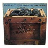 Bachman-Turner Overdrive - Not Fragile - Vinyl Rec