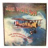 Joe Walsh - The Smoker You Drink, The Player You G