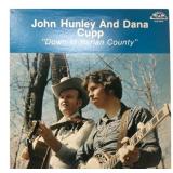 John Hunley And Dana Cupp - Down In Harlan County