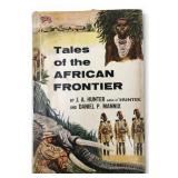 1954 Tales of the African Frontier First Edition