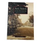 Arcadia Publishing Ann Arbor in the 20th Century