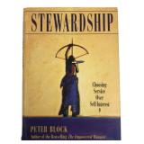 Peter Block Stewardship: Choosing Service