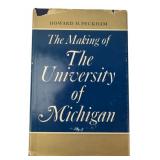 Howard H. Peckham, The Making of U of Michigan