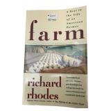Richard Rhodes - Farm: A Year in the Life of a Far