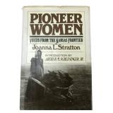 Joanna L. Stratton - Pioneer Women - Hardcover Boo