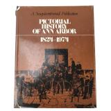 Pictorial History of Ann Arbor 1824-1974 Book