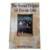 The Social Origins of Private Life by S. Coontz