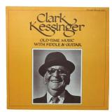 Clark Kessinger - Old-Time Music - LP - VG+