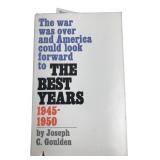Joseph C. Goulden, The Best Years 1945-1950, Book