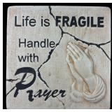 "Life is Fragile" Praying Hands Wall Plaque 8x8