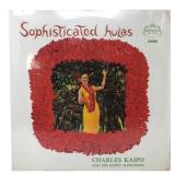 Charles Kaipo - Sophisticated Hulas - LP - VG+