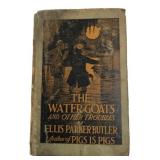 1910 The Water Goats by Ellis Parker Butler