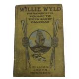 1911 Willie Wyld Voyage to Zanzibar by Morrison