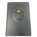 1930 Education of a Princess Book Viking Press