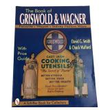 The Book of Griswold & Wagner Cast Iron Guide