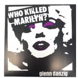 Glenn Danzig - Who Killed Marilyn? - 7' - VG+