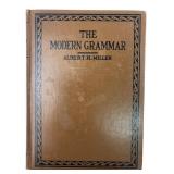 1918 The Modern Grammar by Albert H. Miller