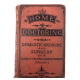 Rare 1890 Home Doctoring Medical Book