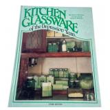 Kitchen Glassware of the Depression Years Book