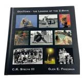 DogTown: The Legend of the Z-Boys Hardcover