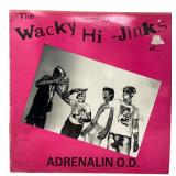 Adrenalin O.D. - Wacky Hi-Jinks - LP - VG+