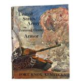 US Army Armor Training Center Fort Knox Book
