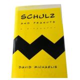 Schulz & Peanuts Biography David Michaelis 1st Ed