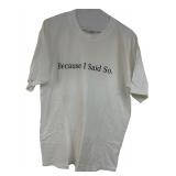 Gildan Heavy Cotton Tee Because I Said So Size L