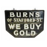 Double-Sided Iron-Bound Trade Sign We Buy Gold