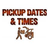 Pick Up Dates & Times