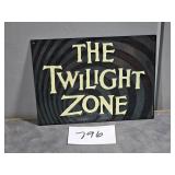 13 x 10 Twilight Zone Sign