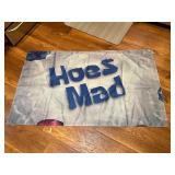 Hoes Mad 3 x 5 flag