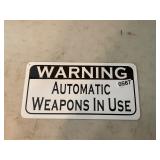 Warning automatic weapons use metal tin sign