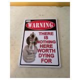 Nothing worth dying for metal tin sign
