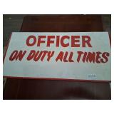 old wood sign, office on duty