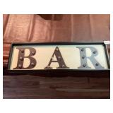 Lighted  bar sign needs batteries