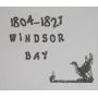 Windsor Bay 1804-1827