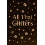 All That Glitters