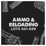Ammo & Reloading Lots 601-699