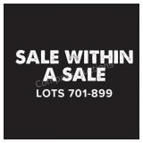 Sale within a Sale - Lots 701-899
